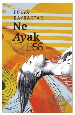 Ne Ayak? – Fulya Bayraktar – OKB56 kitap kapağı