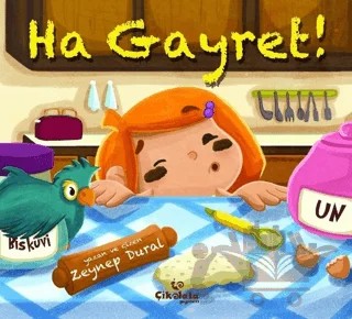 Ha Gayret! – Zeynep Aktaş Dural – Çikolata Yayınevi kitap kapağı