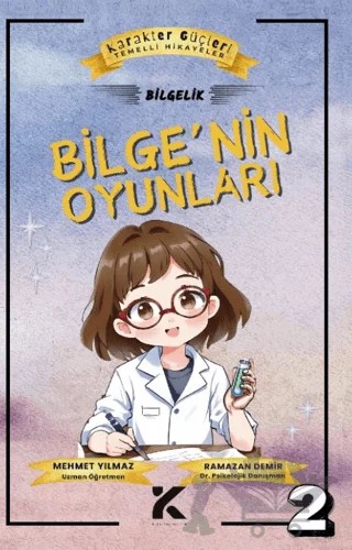 Bilge'nin Oyunları - Bilgelik – Mehmet Yılmaz, Ramazan Demir – Kiba Yayımcılık kitap kapağı