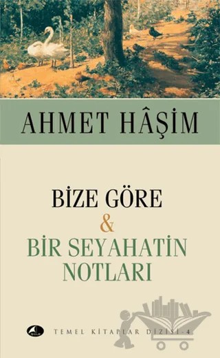 Bize Göre - Bir Seyahatin Notları – Ahmet Hâşim – Şule Yayınları kitap kapağı