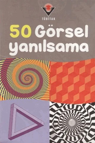 50 Görsel Yanılsama – Sam Taplin – TÜBİTAK Yayınları kitap kapağı