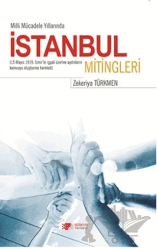 İstanbul Mitingleri – Zekeriya Türkmen – Berikan Yayınevi kitap kapağı