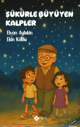 Şükürle Büyüyen Kalpler – Elvan Aytekin, Ekin Köklü – Orient Yayınları kitap kapağı