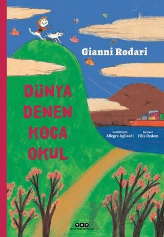 Dünya Denen Koca Okul – Gianni Rodari – Yapı Kredi Yayınları kitap kapağı