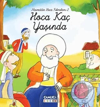 Hoca Kaç Yaşında – Selman Kılınç – Çamlıca Çocuk Yayınları kitap kapağı