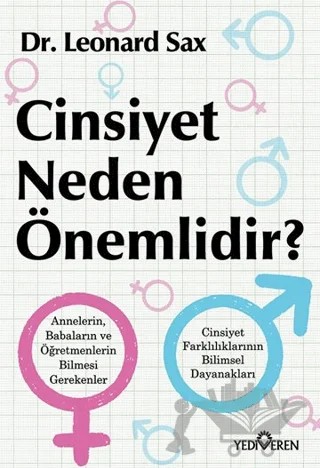 Cinsiyet Neden Önemlidir? – Leonard Sax – Yediveren kitap kapağı