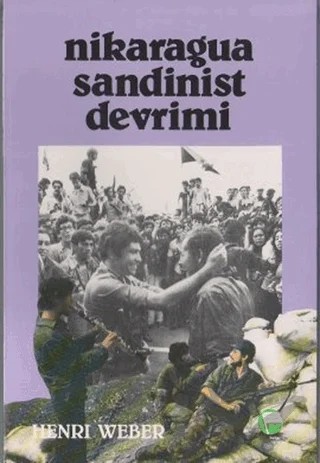 Nikaragua Sandinist Devrim – Henri Weber – Belge Yayınları kitap kapağı