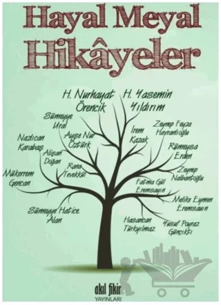 Hayal Meyal Hikayeler – Kolektif – Akıl Fikir Yayınları kitap kapağı