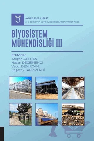 Biyosistem Mühendisliği III - Aybak 2022 Mart – Kolektif – Akademisyen Kitabevi kitap kapağı
