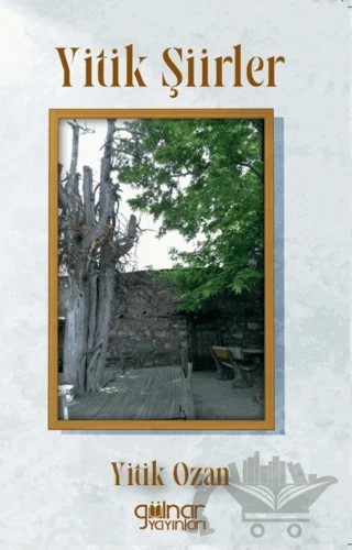 Yitik Şiirler – Yitik Ozan – Gülnar Yayınları kitap kapağı