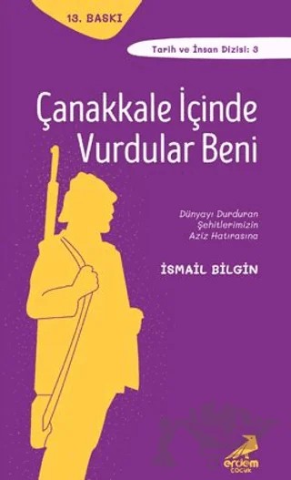Çanakkale İçinde Vurdular Beni – İsmail Bilgin – Erdem Çocuk kitap kapağı