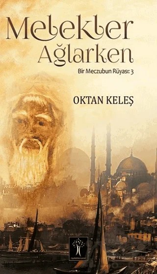 Melekler Ağlarken – Oktan Keleş – İlgi Kültür Sanat Yayınları kitap kapağı