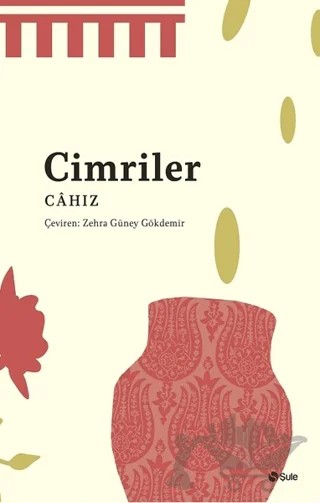 Cimriler / El-Bukhala – Cahız – Şule Yayınları kitap kapağı