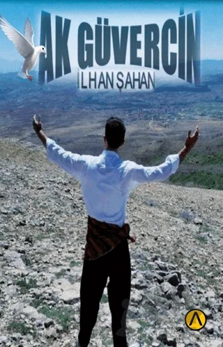 Ak Güvercin – İlhan Şahan – Ares Yayınları kitap kapağı
