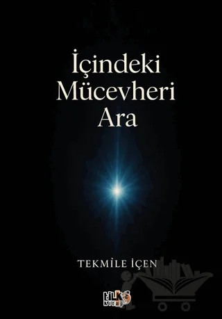 İçindeki Mücevheri Ara – Tekmile İçen – Tilki Kitap kitap kapağı