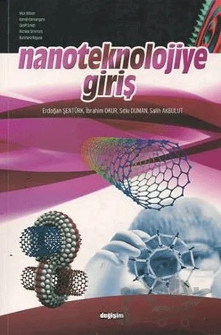 Nanoteknolojiye Giriş – Burhard Raguse, Geoff Smith, Kamali Kannangara, Michael Wilson, Michelle Simmons – Değişim Yayınları kitap kapağı