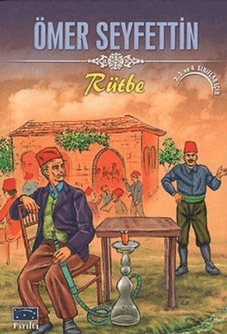 Rütbe – Ömer Seyfettin – Parıltı Yayınları kitap kapağı