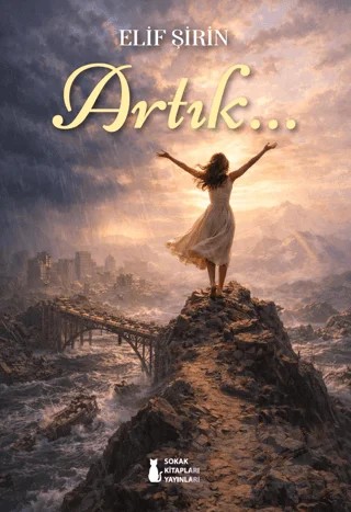 Artık... – Elif Şirin – Sokak Kitapları Yayınları kitap kapağı