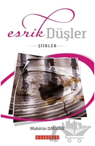 Esrik Düşler – Muhittin Dağhan – Bilgeoğuz Yayınları kitap kapağı