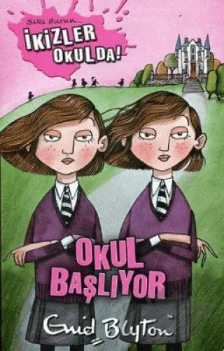 İkizler Okulda - 1 Okul Başlıyor – Enid Blyton – Doğan Egmont Yayıncılık kitap kapağı