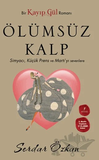 Kayıp Gül 2: Ölümsüz Kalp – Serdar Özkan – Artemis Yayınları kitap kapağı