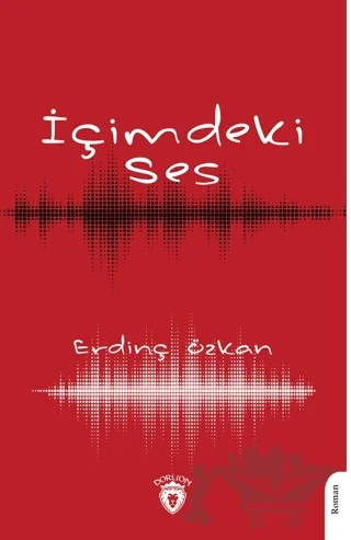 İçimdeki Ses – Erdinç Özkan – Dorlion Yayınları kitap kapağı
