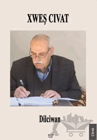 Xweş Cıvat – Dilciwan – Ar Yayınları kitap kapağı
