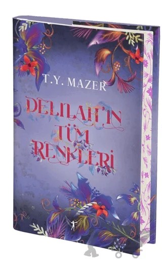 Delilah’ın Tüm Renkleri – T. Y. Mazer – Artemis Yayınları kitap kapağı