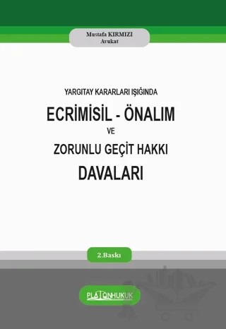 Ecrimisil Önalım ve Zorunlu Geçit Hakkı Davaları – Mustafa Kırmızı – Platon Hukuk kitap kapağı
