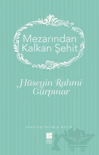 Mezarından Kalkan Şehir – Hüseyin Rahmi Gürpınar – Bilge Kültür Sanat kitap kapağı