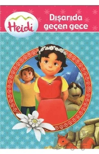 Heidi Dışarıda Geçen Gece – Duygu Dalgakıran – Çocuk Gezegeni kitap kapağı