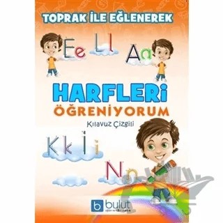Toprak ile Eğlenerek Harfleri Öğreniyorum – Kolektif – Bulut Eğitim ve Kültür Yayınları kitap kapağı