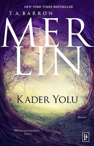 Kader Yolu - Merlin 4 – T. A. Barron – Parodi Yayınları kitap kapağı