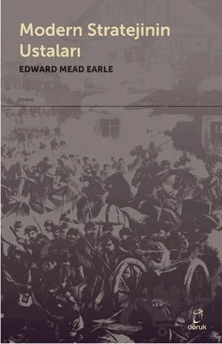 Modern Stratejinin Ustaları – Edward Mead Earle – Doruk Yayınları kitap kapağı