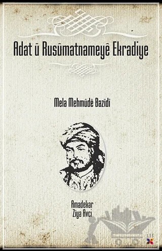 Adat u Rusümatnameye Ekradiye – Mela Mehmude Bayezidi – Lis Basın Yayın kitap kapağı