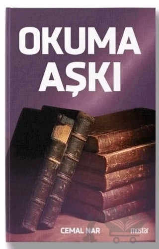 Okuma Aşkı – Cemal Nar – Mostar Yayınları kitap kapağı