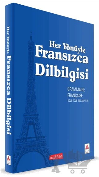 Her Yönüyle Fransızca Dilbilgisi – Yusuf Polat – Delta Kültür Yayınevi kitap kapağı