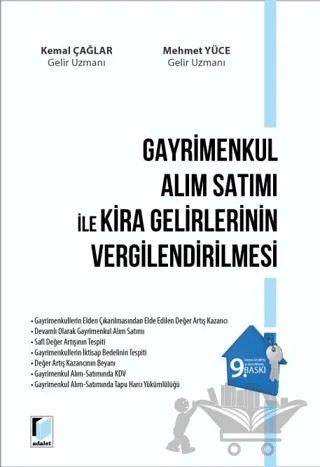 Gayrimenkul Alım Satımı ile Kira Gelirlerinin Vergilendirilmesi – Mehmet Yüce, Kemal Çağlar – Adalet Yayınevi kitap kapağı
