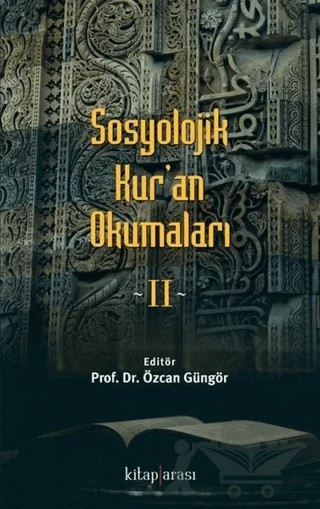 Sosyolojik Kur'an Okumaları 2 – Özcan Güngör – Kitap Arası kitap kapağı