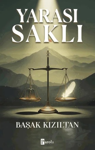 Yarası Saklı – Başak Kızıltan – Parola Yayınları kitap kapağı