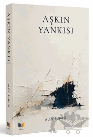 Aşkın Yankısı – Alev Subaşı – Ateş Yayınları kitap kapağı