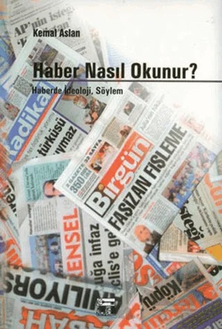 Haber Nasıl Okunur? – M. Kemal Aslan – Anahtar Kitaplar Yayınevi kitap kapağı