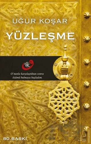 Yüzleşme – Uğur Koşar – Destek Yayınları kitap kapağı