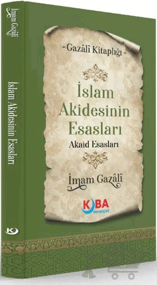 İslam Akidesinin Esasları – İmam Gazali – Kuba Yayınevi kitap kapağı
