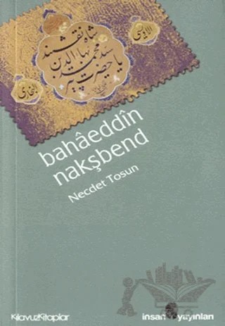 Bahaeddin Nakşbend – Necdet Tosun – İnsan Yayınları kitap kapağı