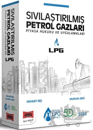 Yargı Yayınları LPG Sıvılaştırılmış Petrol Gazları Piyasa Hukuku ve Uygulamaları – Mehmet İbiş, Mustafa Ergi – Yargı Yayınevi kitap kapağı