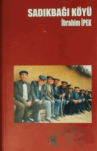 Sadıkbağı Köyü – İbrahim İpek – Yason Yayıncılık kitap kapağı