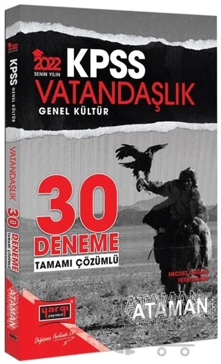 2022 KPSS Genel Kültür Ataman Vatandaşlık Tamamı Çözümlü 30 Deneme – Fethi Narin, Necdet Doğan – Yargı Yayınevi kitap kapağı