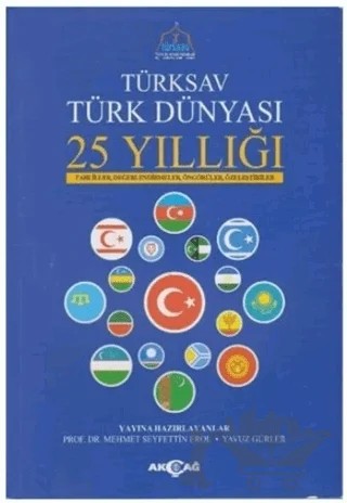 Türksav Türk Dünyası 25 Yıllığı – Kolektif – Akçağ Yayınları kitap kapağı