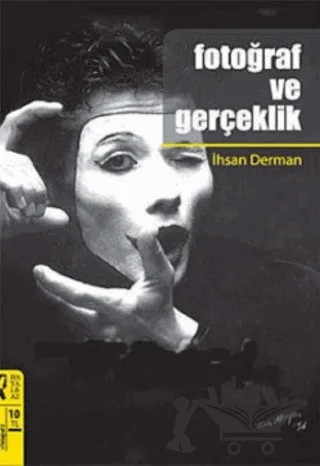Fotoğraf Ve Gerçeklik – İhsan Derman – HayalPerest Kitap kitap kapağı